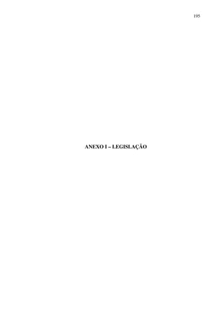 195
ANEXO I – LEGISLAÇÃO
 