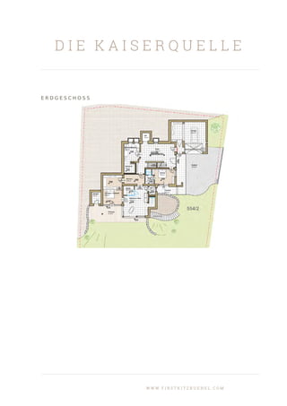 D I E K A I S E R Q U E L L E
E R D G E S C H O S S
W W W . F I R S T K I T Z B U E H E L . C O M
 