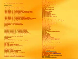 LIST OF PRESENTATIONS IN ENGLISH
Revised 13-3-2022
Advent and Christmas – time of hope and peace
All Souls Day
Amoris Laetitia – ch 1 – In the Light of the Word
Amoris Laetitia – ch 2 – The Experiences and Challenges of Families
Amoris Laetitia – ch 3 - Looking to Jesus, the Vocation of the Family
Amoris Laetitia – ch 4 - Love in Marriage
Amoris Laetitia – ch 5 – Love made Fruitfuol
Amoris Laetitia – ch 6 – Some Pastoral Perspectives
Amoris Laetitia – ch 7 – Towards a better education of children
Amoris Laetitia – ch 8 – Accompanying, discerning and integrating weaknwss
Amoris Laetitia – ch 9 – The Spirituality of Marriage and the Family
Beloved Amazon 1ª – A Social Dream
Beloved Amazon 2 - A Cultural Dream
Beloved Amazon 3 – An Ecological Dream
Beloved Amazon 4 - An Ecclesiastical Dream
Carnival
Conscience
Christ is Alive
Familiaris Consortio (FC) 1 – Church and Family today
Familiaris Consortio (FC) 2 - God’s plan for the family
Familiaris Consortio (FC) 3 – 1 – family as a Community
Familiaris Consortio (FC) 3 – 2 – serving life and education
Familiaris Consortio (FC) 3 – 3 – mission of the family in society
Familiaris Consortio (FC) 3 – 4 - Family in the Church
Familiaris Consortio (FC) 4 Pastoral familiar
Football in Spain
Freedom
Grace and Justification
Haurietis aquas – devotion to the Sacred Heart by Pius XII
Holidays and Holy Days
Holy Spirit
Holy Week – drawings for children
Holy Week – glmjpses of the last hours of JC
Human Community
Inauguration of President Donald Trump
Juno explores Jupiter
Laudato si 1 – care for the common home
Laudato si 2 – Gospel of creation
Laudato si 3 – Human roots of the ecological crisis
Laudato si 4 – integral ecology
Laudato si 5 – lines of approach and action
Laudato si 6 – Education y Ecological Spirituality
Life in Christ
Love and Marriage 12,3,4,5,6,7,8,9
Lumen Fidei – ch 1,2,3,4
Martyrs of North America and Canada
Medjugore Pilgrimage
Merit and Holiness
Misericordiae Vultus in English
Moral Law
Mother Teresa of Calcuta – Saint
Passions
Pope Franciss in Thailand
Pope Francis in Japan
Pope Francis in Sweden
Pope Francis in Hungary, Slovaquia
Pope Francis in America
Pope Francis in the WYD in Poland 2016
Passions
Querida Amazonia
Resurrection of Jesus Christ –according to the Gospels
Russian Revolution and Communismo 3 civil war 1918.1921
Russian Revolution and Communism 1
Russian Revolution and Communismo 2
Saint Agatha, virgin and martyr
Saint Albert the Great
Saint Anthony of Padua
Saint Francis de Sales
Saint Francis of Assisi
Saint Ignatius of Loyola
Saint James, apostle
Saint John N. Neumann, bishop of Philadelphia
Saint Joseph
Saint Maria Goretti
Saint Mark, evangelist
Saint Martin of Tours
Saint Maximilian Kolbe
Saint Mother Theresa of Calcutta
Saint Jean Baptiste MarieaVianney, Curé of Ars
Saint John N. Neumann, bishop of Philadelphia
Saint John of the Cross
Saint Patrick and Ireland
Saints Zachary and Elizabeth, parents of John Baptis
Signs of hope
Sunday – day of the Lord
Thanksgiving – History and Customs
The Body, the cult – (Eucharist)
The Chursh, Mother and Teacher
Valentine
Vocation to Beatitude
Vocation – mconnor@legionaries.org
Way of the Cross – drawings for children
For commentaries – email – mflynn@legionaries.org
Fb – Martin M Flynn
Donations to - BANCO - 03069 INTESA SANPAOLO SPA
Name – EUR-CA-ASTI
IBAN – IT61Q0306909606100000139493
 