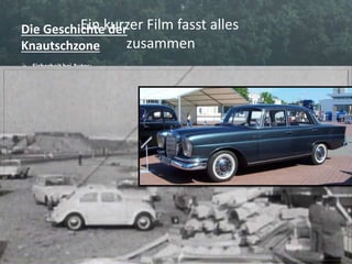Die Geschichte der
Knautschzone
 Sicherheit bei Autos:
Nicht wirklich wichtig
 Autos wurden sehr „Steif“
konstruiert, damit möglichst
wenig am Auto beschädigt wird.
 Ein Mann wollte dies ändern: Béla
Barényi
 Béla Barényi patentierte 1952
seine Idee: Die Knautschzone
 Das erste Auto mit Knautschzone
wurde 1959 hergestellt:
Mercedes-Benz W 111
Ein kurzer Film fasst alles
zusammen
 