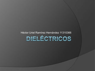 Héctor Uriel Ramírez Hernández 11310366
 