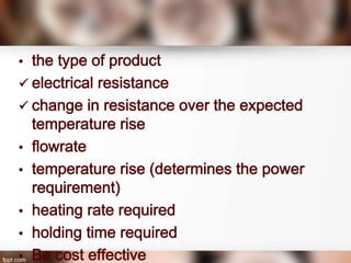 Dielectric , Ohmic and Infrared Heating