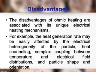 Dielectric , Ohmic and Infrared Heating