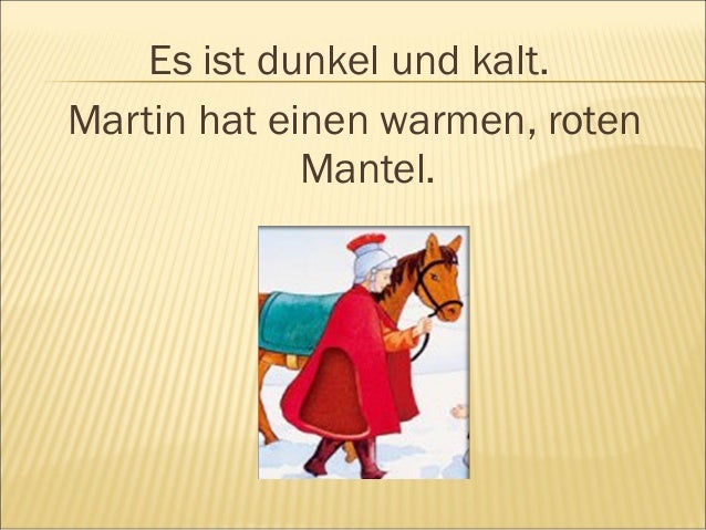Die legende vom Heiligen St. Martin