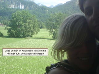 Linda und ich im Kurzurlaub. Pension mit Ausblick auf Schloss Neuschwanstein
