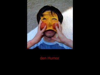 den Humor 