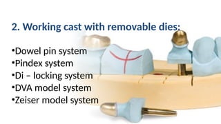 Zeiser System Die_Materials_and_Working_Cast_Fabrication.pptx