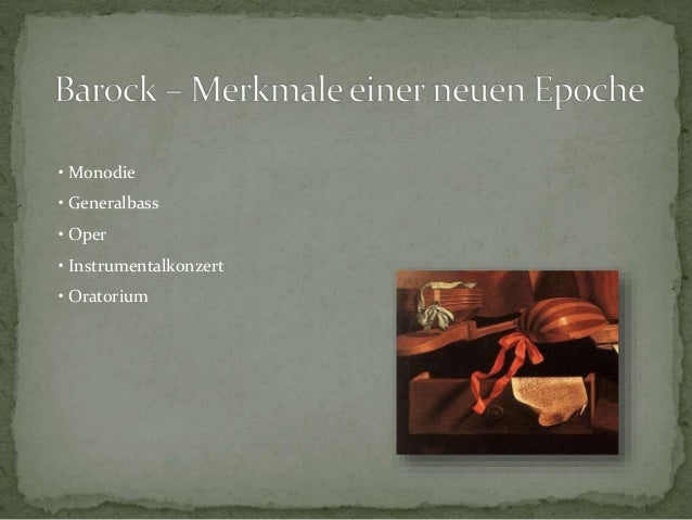Merkmale Des Barock Musik Die Musik des Barock