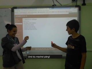 Und du machst päng! 
 