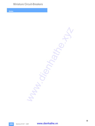 Miniature Circuit-Breakers
Notes
3/66 Siemens ET B1 T · 2007
www.dienhathe.xyz
www.dienhathe.vn
 