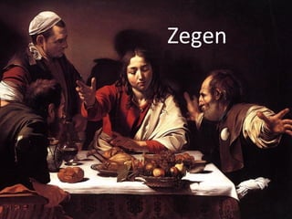 Zegen
 