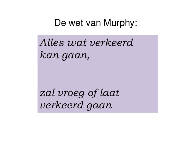 Wat Is De Wet Van Murphy