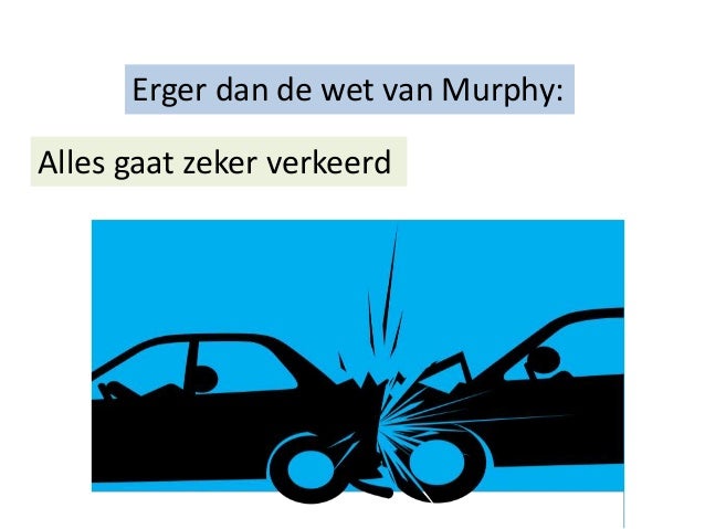 De wet van Murphy