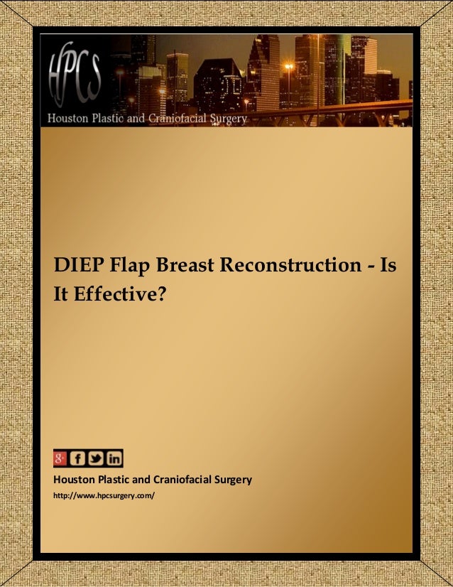 Diep flap breast reconstruction is it effective