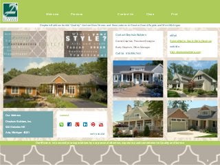 Welcome

Previous

Contact Us

Close

Print

Diephuis Builders builds “Quality” Custom New Homes and Renovations in Greate...