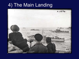 4) The Main Landing 