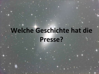 Welche Geschichte hat die Presse? 