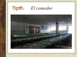 El comedor