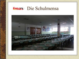 Die Schulmensa