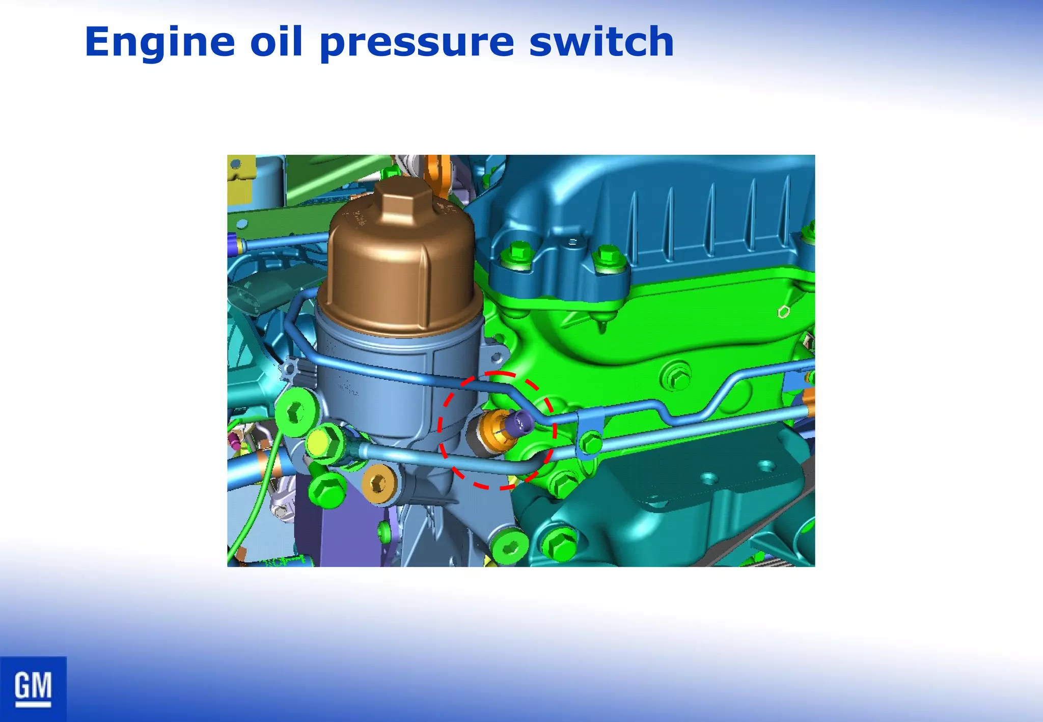 Engine oil pressure switch
 