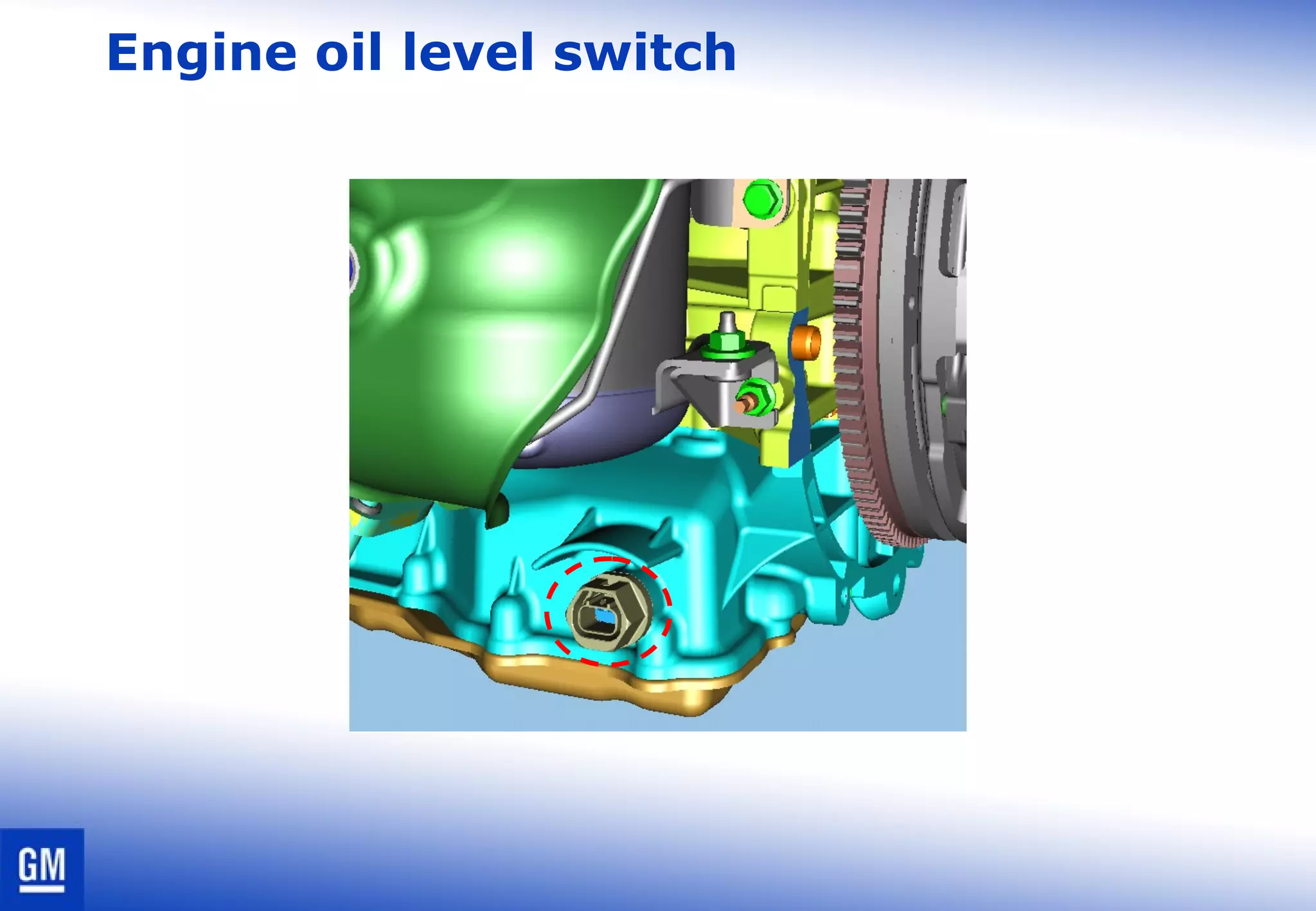 Engine oil level switch
 