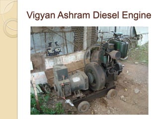 Vigyan Ashram Diesel Engine
 