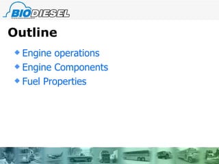 Outline Engine operations Engine Components Fuel Properties 