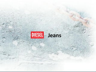 Jeans
 