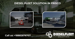 DIESEL FLEET SOLUTION IN FRISCO
Call us: +18882876707
 