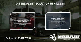 DIESEL FLEET SOLUTION IN KILLEEN
Call us: +18882876707
 