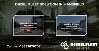 DIESEL FLEET SOLUTION IN MANSFIELD
Call us: +18882876707
 