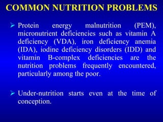 COMMON NUTRITION PROBLEMS ,[object Object],[object Object]