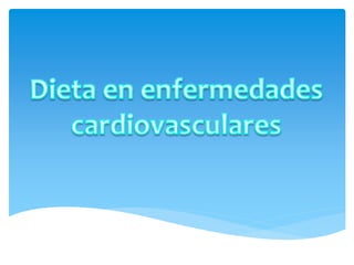 Dieta en insuficiencia cardiaca y sindrome metabolico
