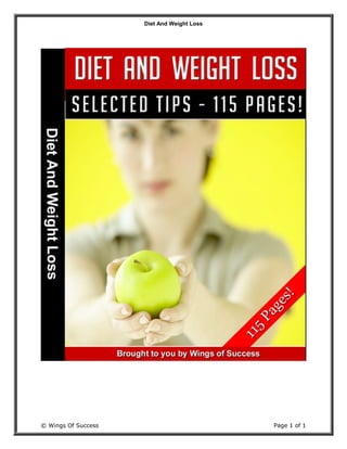 Diet And Weight Loss
© Wings Of Success Page 1 of 1
 