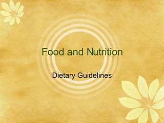 Food and Nutrition Dietary Guidelines 