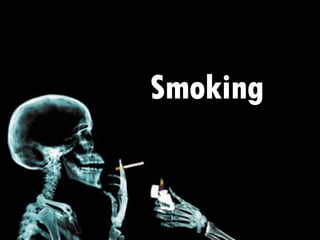 Smoking 