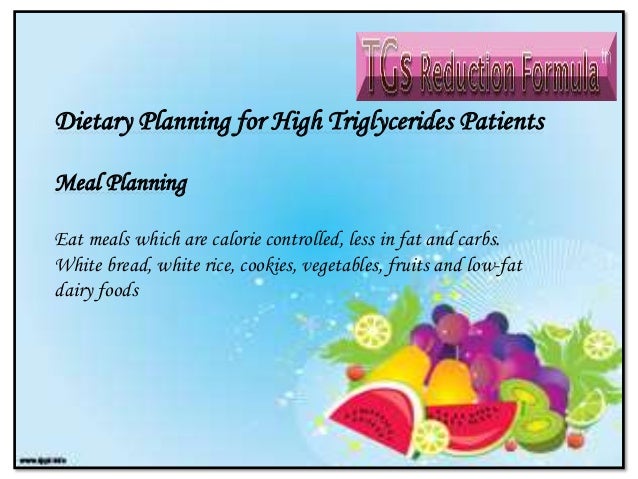 Dietary Planning for High Triglycerides Patients