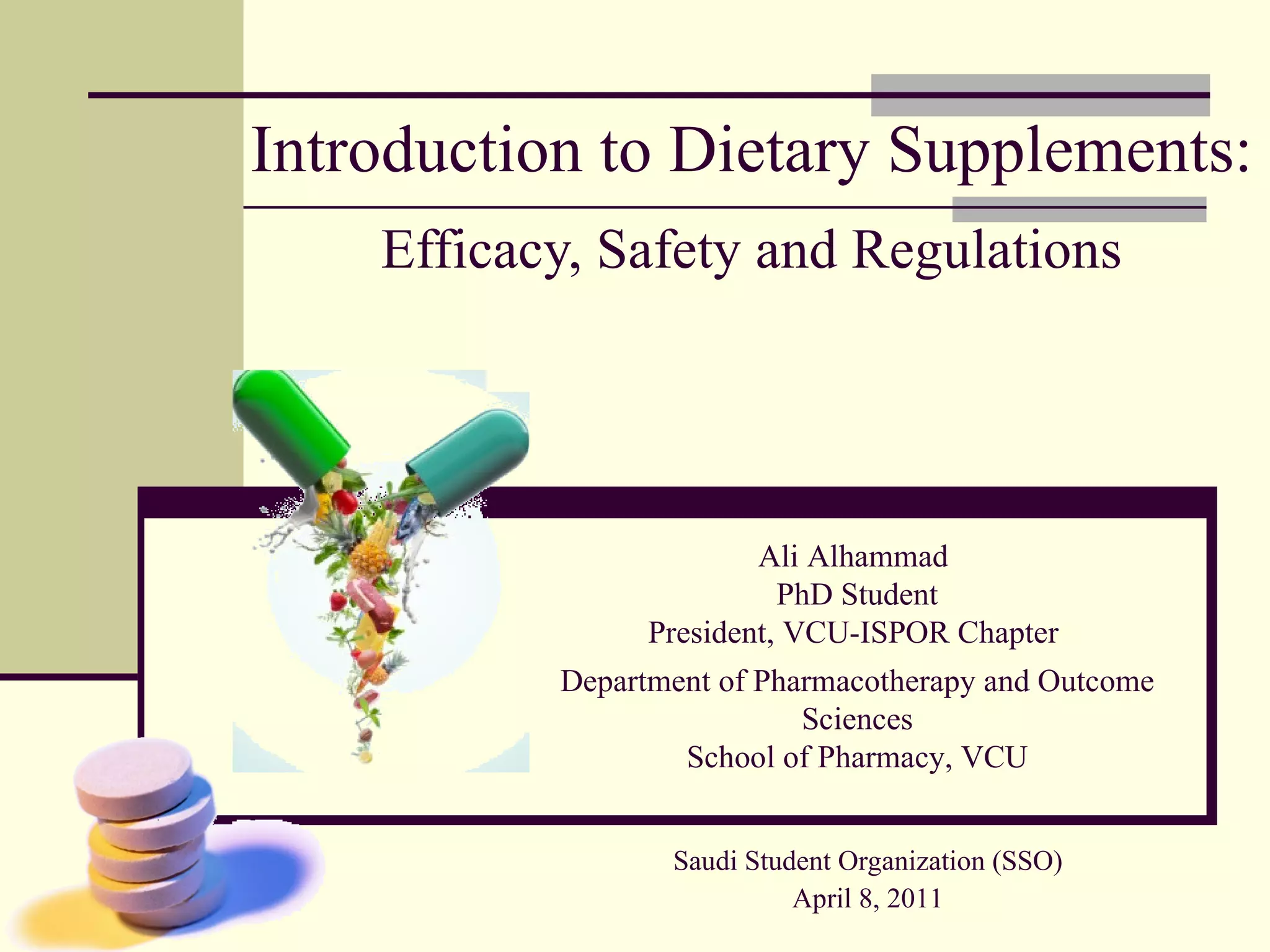Dietary Supplements Efficacy, Safety and Regulations | PPT
