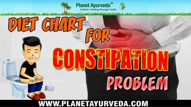 Diet Chart For Constipation Problem