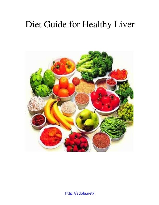 Diet guide for healthy liver