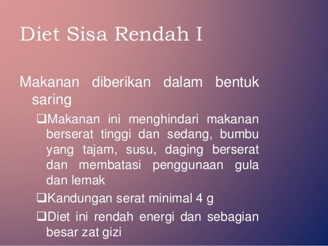 Diet Rendah Sisa Dan Diet Tinggi Serat