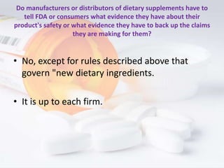 Is it legal to market a dietary supplement product as a
treatment or cure for a specific disease or condition?
• No, a pro...