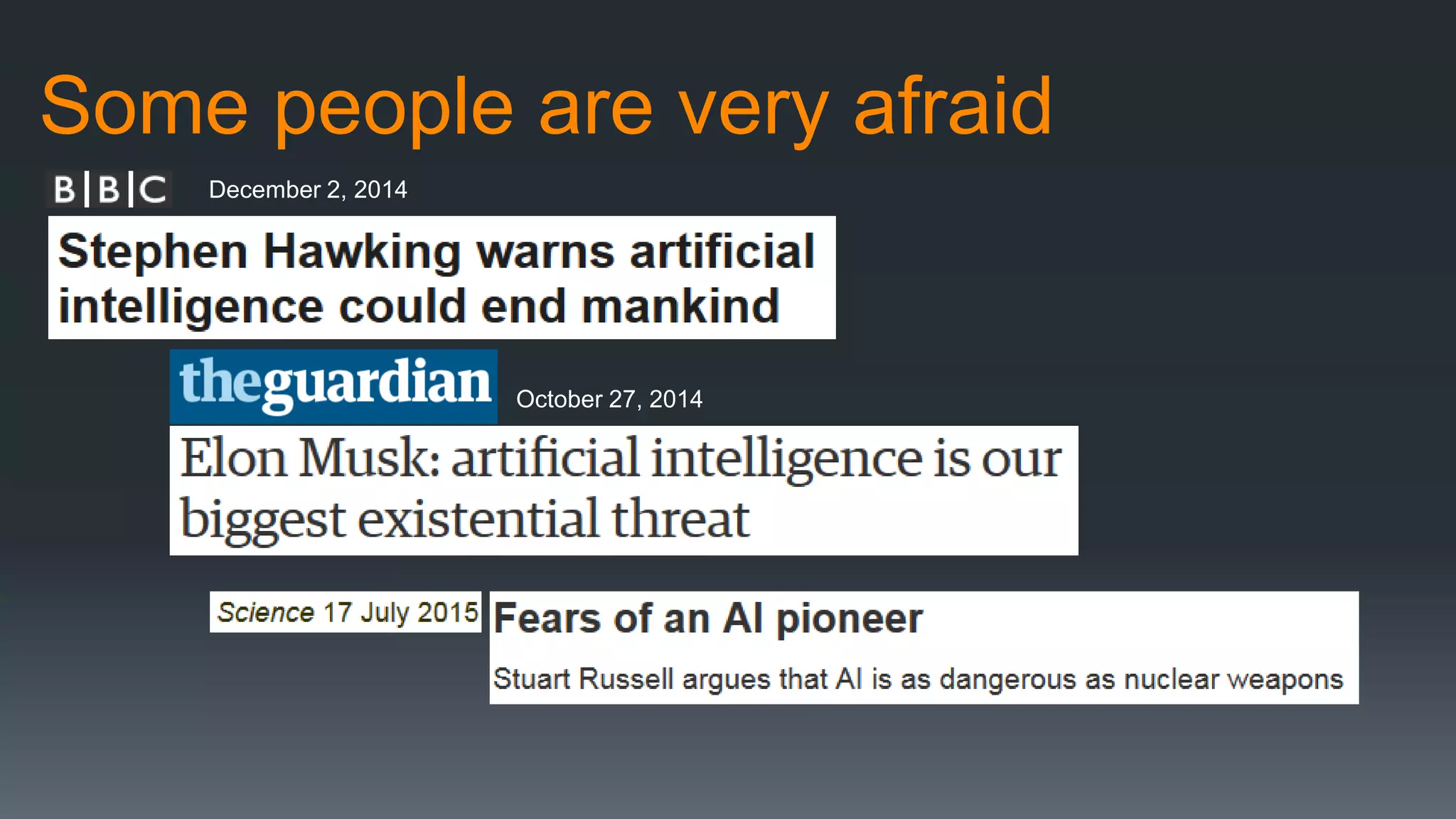 Some people are very afraid
December 2, 2014
October 27, 2014
 