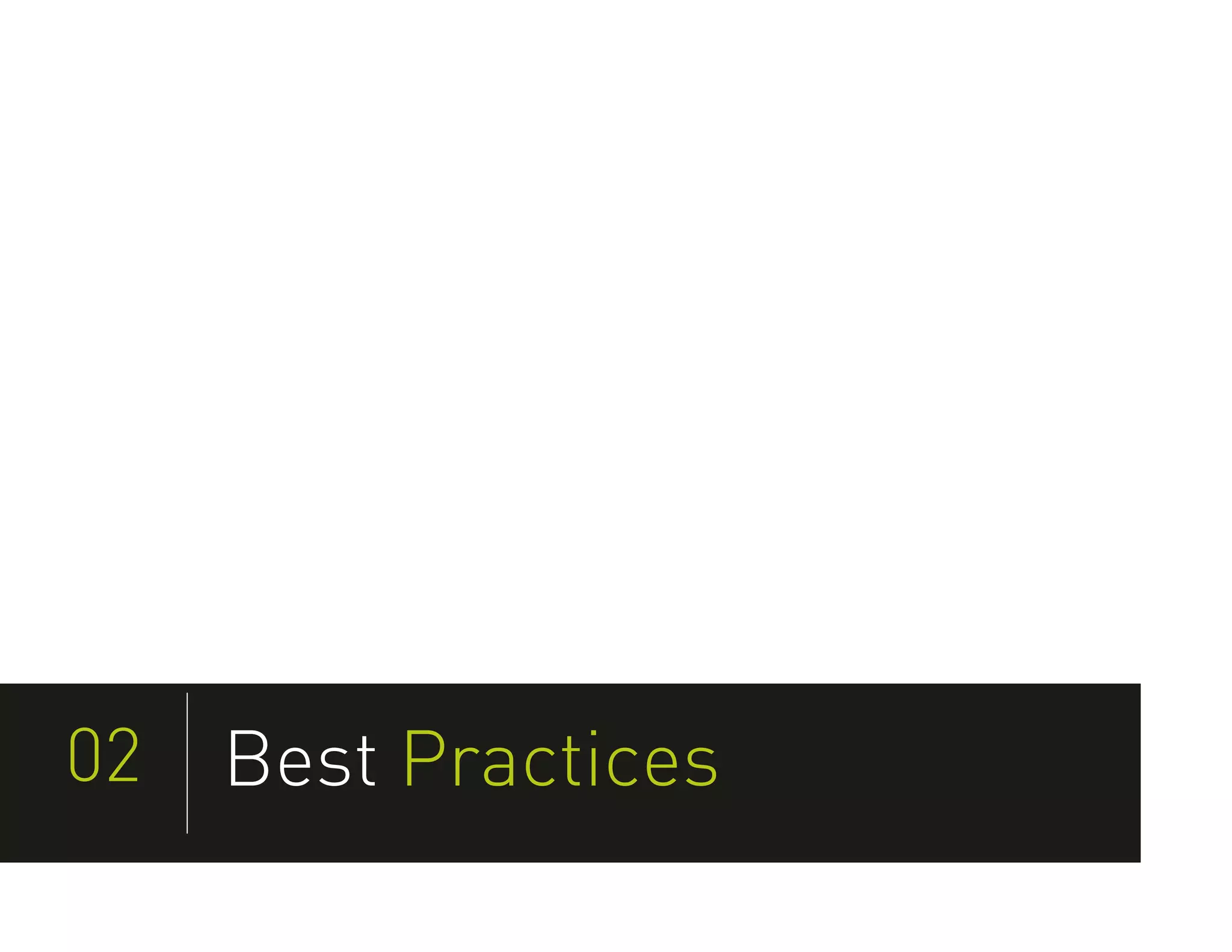 02   Best Practices
 