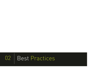 02   Best Practices
 