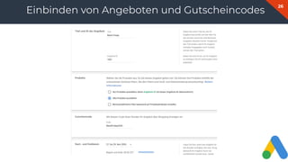 26
Einbinden von Angeboten und Gutscheincodes
 