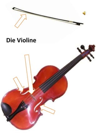 Die Violine
Die Violine
 
