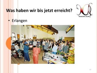 Was haben wir bis jetzt erreicht? Erlangen 