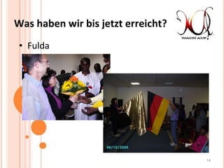 Was haben wir bis jetzt erreicht? Fulda 
