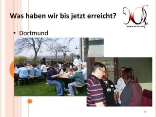 Was haben wir bis jetzt erreicht? Dortmund 